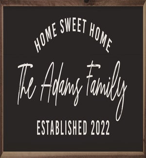 Personalized Name Year Home Sweet Home Black
